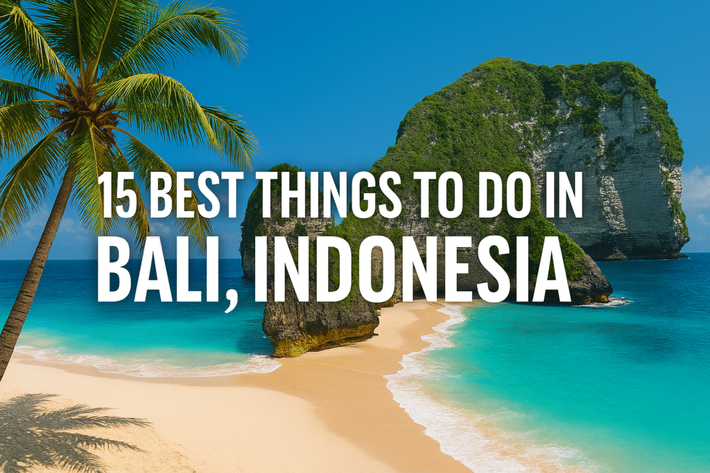 15 best things to do in bali indonesia