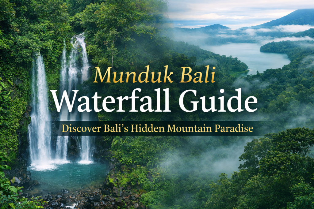 Munduk Bali Waterfall Guide: Discover Bali’s Hidden Paradise
